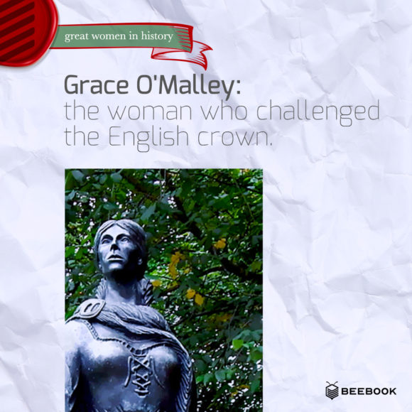 Grace O’Malley: la donna che sfidò la corona inglese