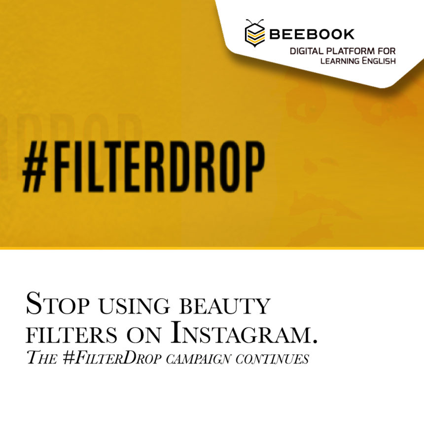 Stop all’uso dei filtri di bellezza su Instagram. Continua la campagna #FilterDrop